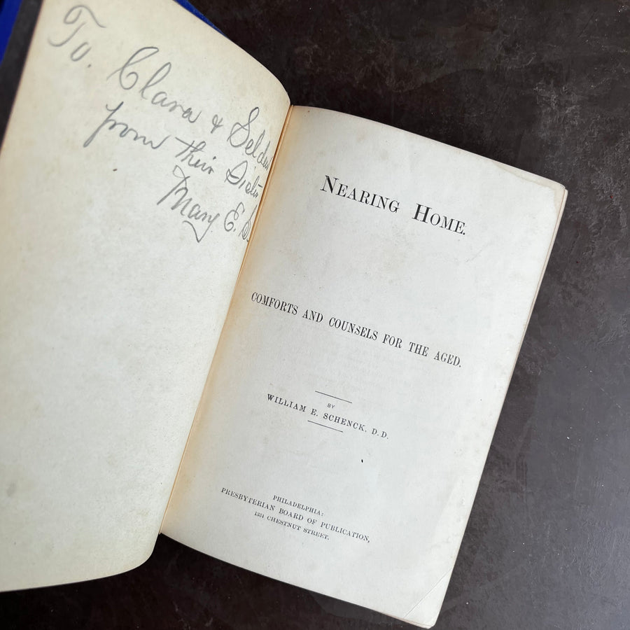 1868 - Nearing Home, Comforts and Counsels For The Aged, First Edition