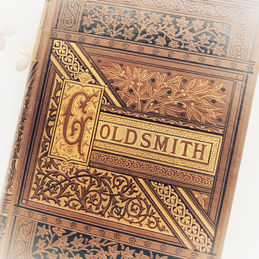 c. 1883 - Goldsmith’s Poems, Plays and Essays