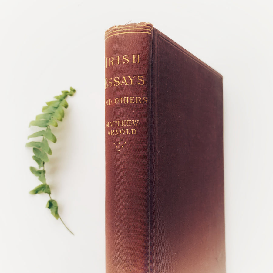 1882 - Irish Essays and Others, First Edition