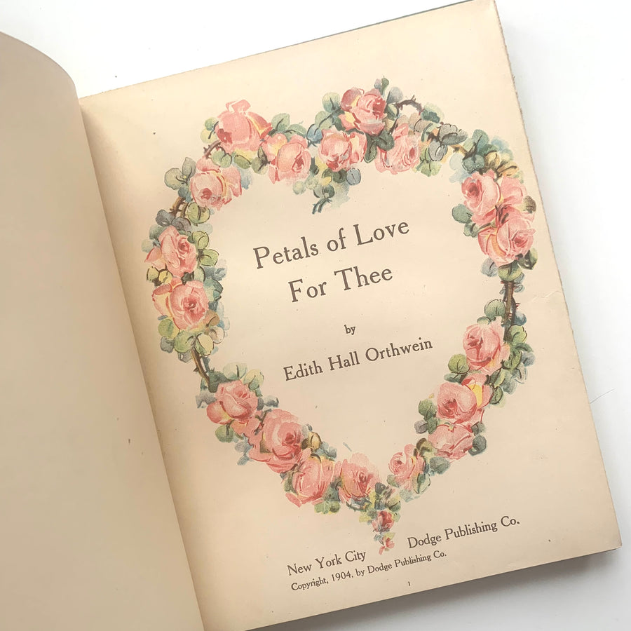 1904 - Pedals of Love for Thee, First Edition