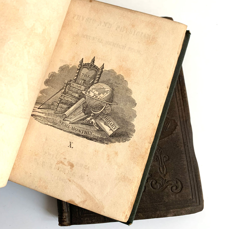 1845 - Physic and physicians: A Medical Sketch Book, Exhibiting The Public and Private Life of the Most Celebrated Medical Men of Former Days; With Memoirs of Eminent Living London Physicians and Surgeons