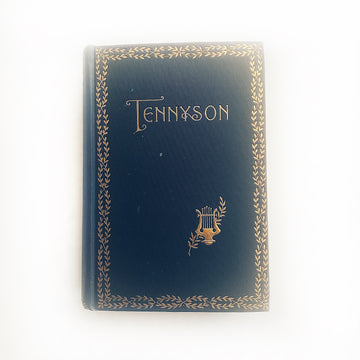 c. 1890 - Poetical Works of Alfred Lord Tennyson