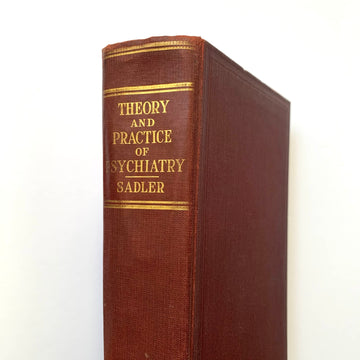 1936 - Theory and Practice of Psychiatry, First Edition