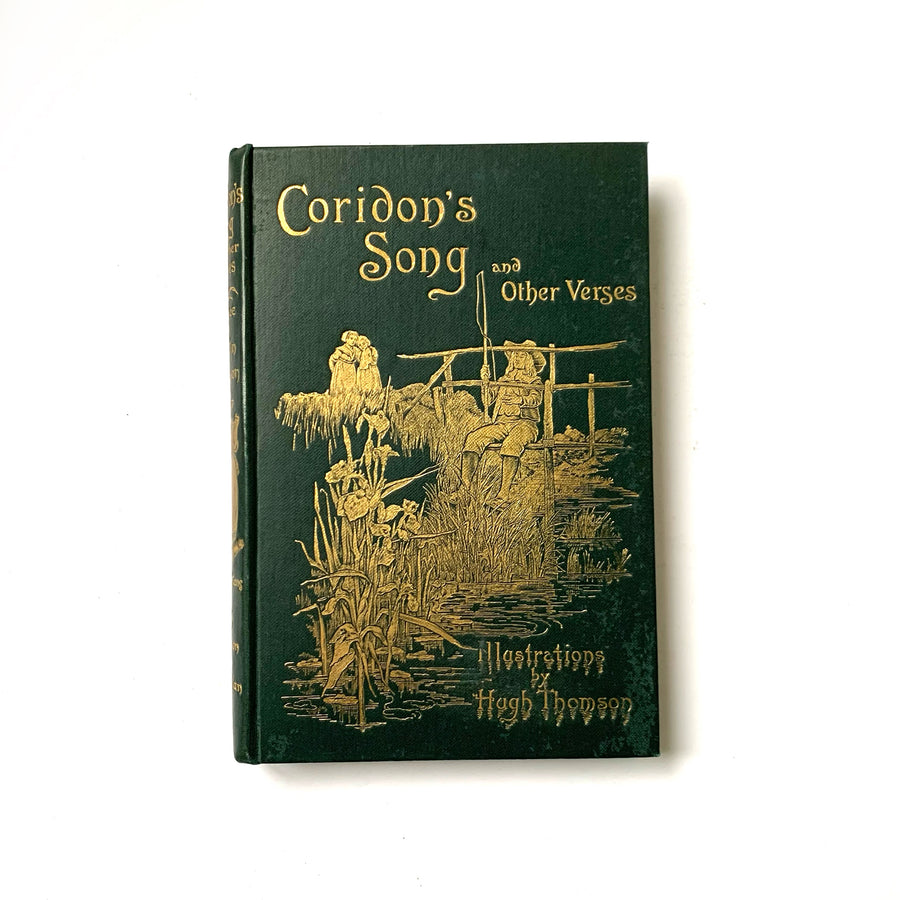 1894 - Coridon’s Song and Other Verses, First Edition, Hugh Thomson Illustrator