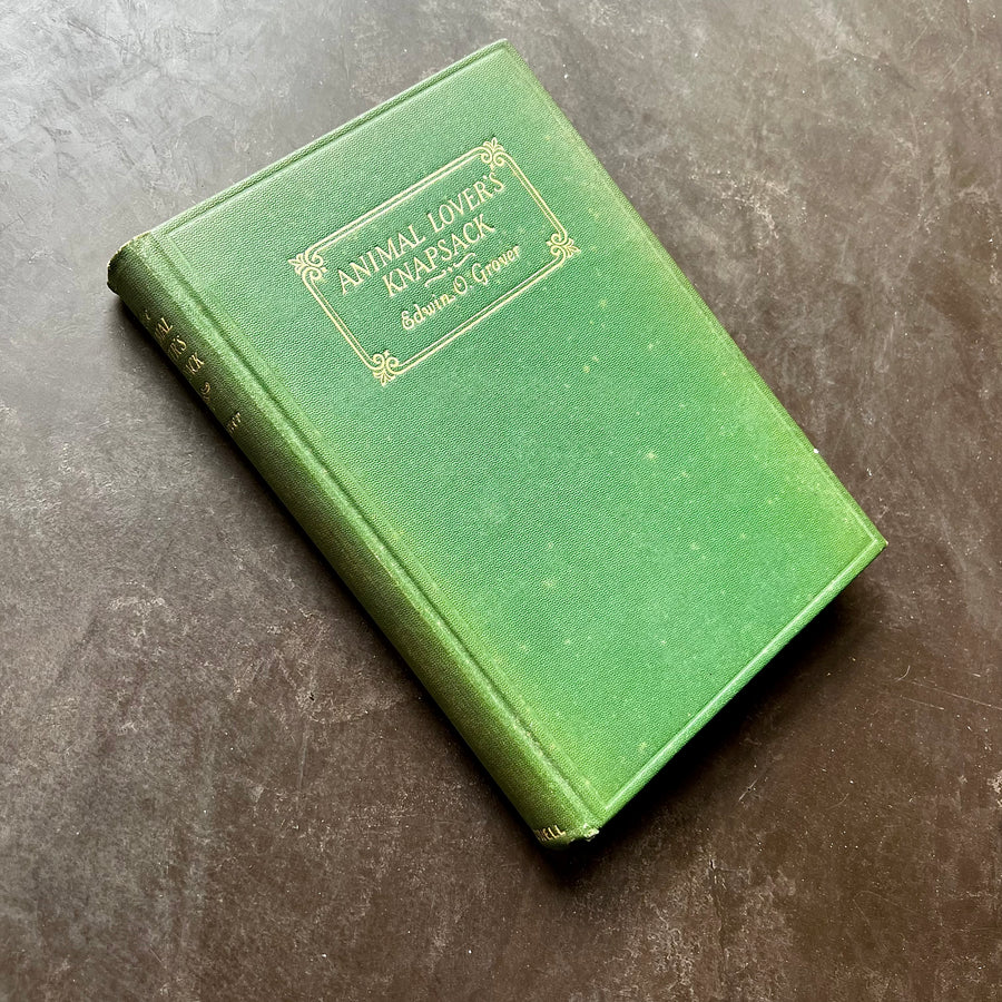 1929 - The Animal’s Lover Knapsack; An Anthology Of Poems For Lovers Of Our Animal Friends, First Edition