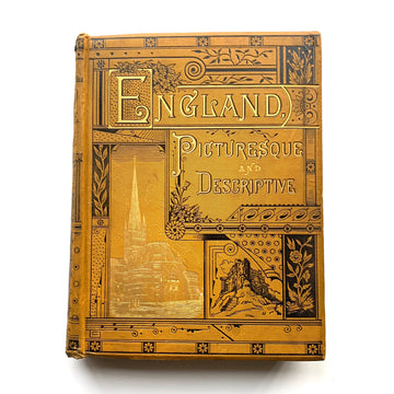 1882 - England Picturesque and Descriptive