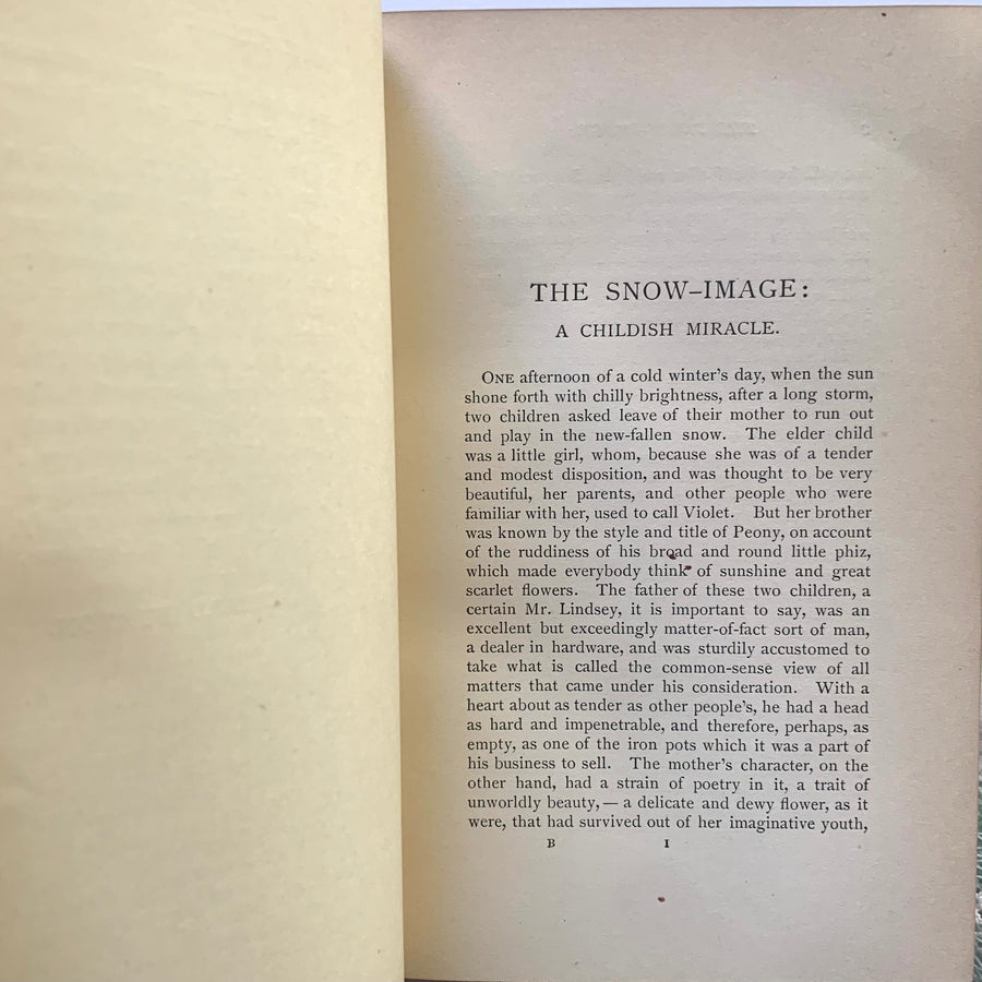 1899 - Nathaniel Hawthorne’s The Snow Image and Other Twice Told Tales