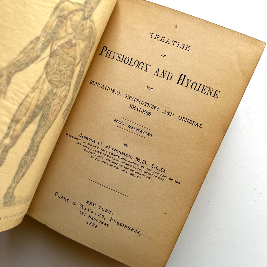 1884 - A Treatise on Physiology and Hygiene For Educational Institutions and General Readers