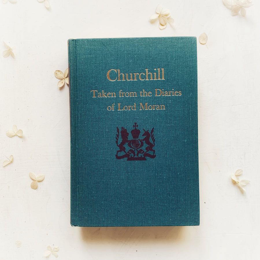1966 - Churchill, Taken From The Diaries of Lord Moran, First American Edition