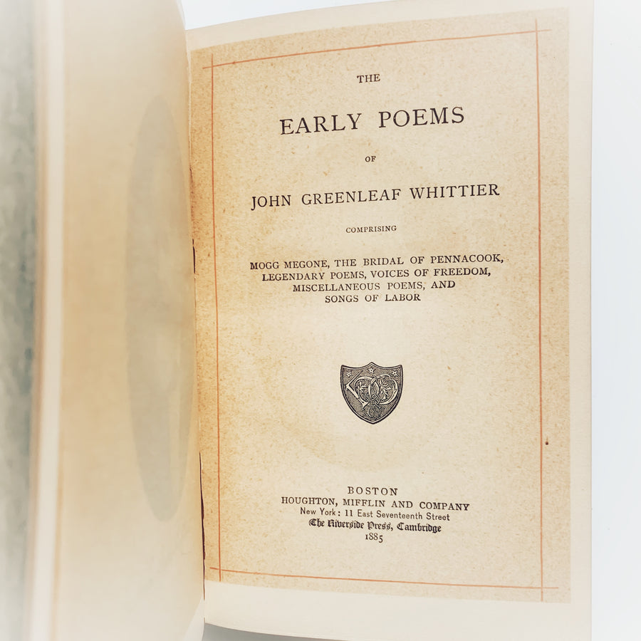 1885 - The Early Poems of John Greenleaf Whittier