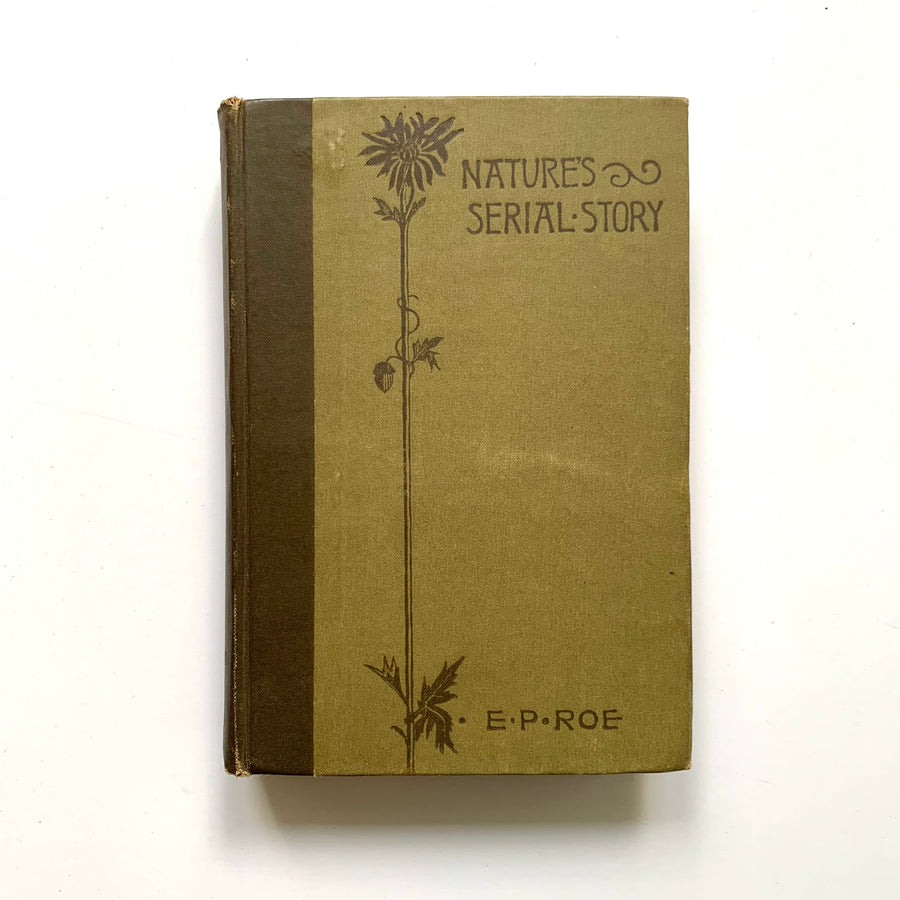 1884 - Nature’s Serial Story, First Edition