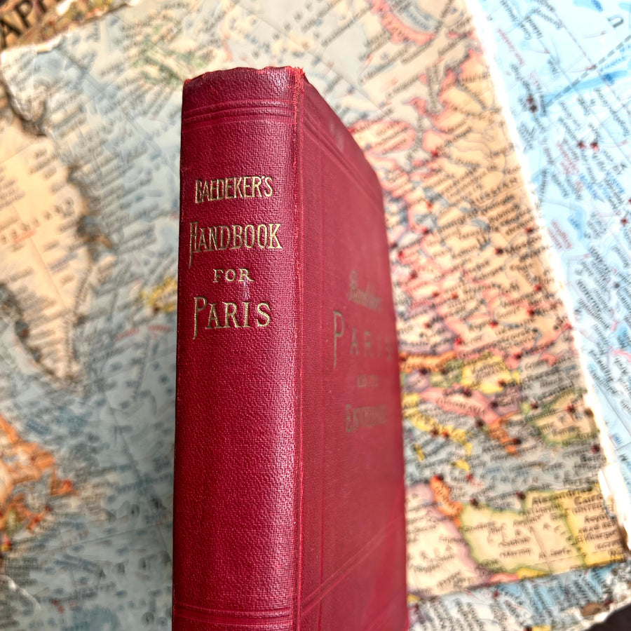 1913 - Baedeker’s Paris and Environs With Routs From London To Paris; Handbook For Travellers