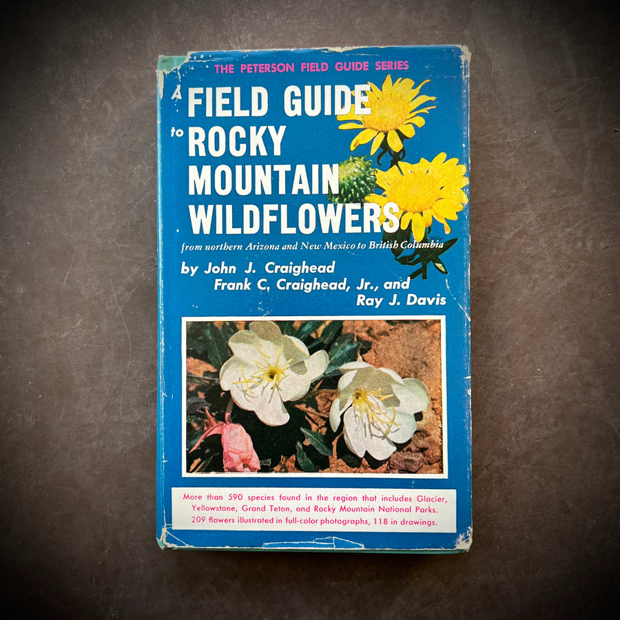 1963 - A Field Guide To Rocky Mountain WildFlowers