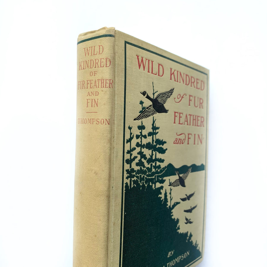 1914 - Wild Kindred of Fur, Feather and Fin, First Edition