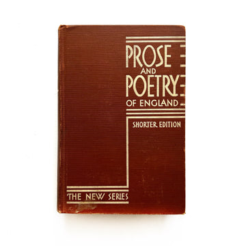 1935 - Prose and Poetry of England, Including A History of English Literature, First Edition
